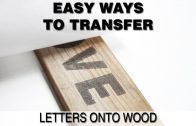 Print onto Wood or Easy Ways to Transfer Words onto Wood